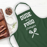 Personalised Dude with the Food Green Grilling Apron<br><div class="desc">The perfect apron for the guy who loves to grill. Two crossed spatulas appear silhouetted in white under the words "Dude with the Food" in white on a dark green background. Personalise it with his name in retro script. Makes an ideal birthday or Father's Day gift.</div>