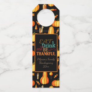 Personalised "Eat Drink & Be Thankful" w/Pumpkins Bottle Tag