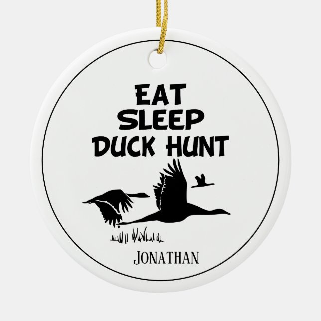 Personalised Eat, Sleep, Duck Hunt Ceramic Ornament (Front)