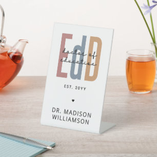 Personalised EdD Doctor Of Education Graduation Pedestal Sign