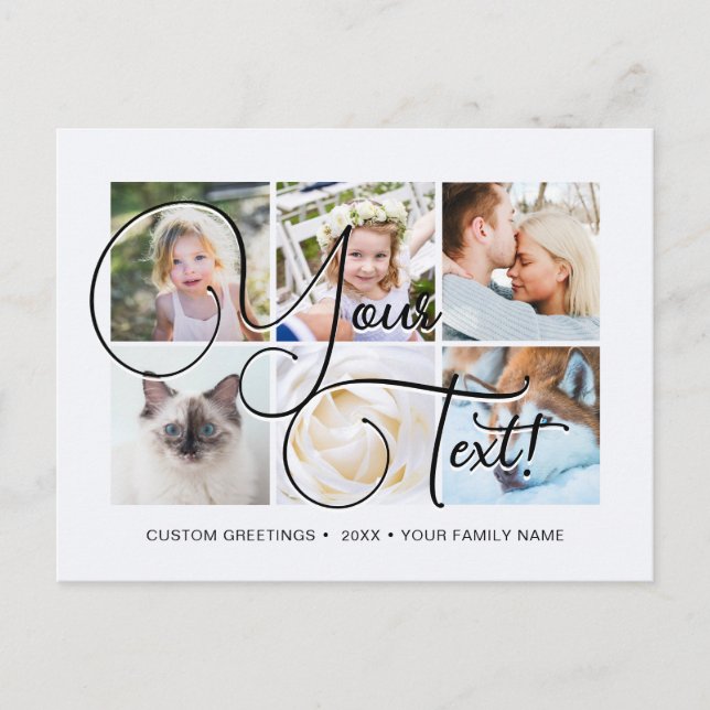 Personalised Elagant Script 6 photos Universal Postcard (Front)