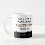 Personalised Electrician Funny Gifts Coffee Mug<br><div class="desc">Personalised Electrician Funny Gifts for Electricians!</div>