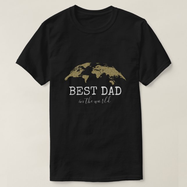 Personalised Elegant Gold Glitter Best Dad T-Shirt (Design Front)