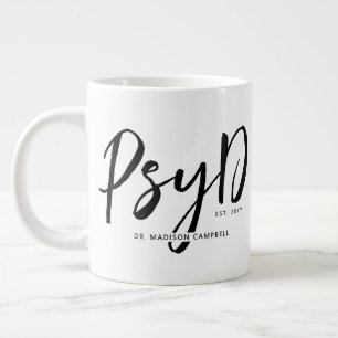 Personalised Elegant PsyD Doctor of Psychology Large Coffee Mug