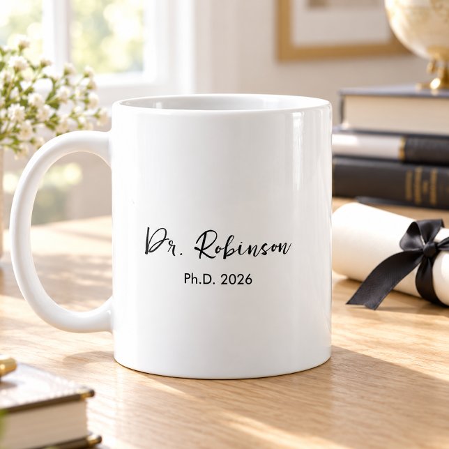 Personalised Elegant Script PhD Graduation Mug (Creator Uploaded)