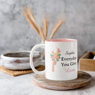 Personalised Everyday You Give Love Floral Mum Mug