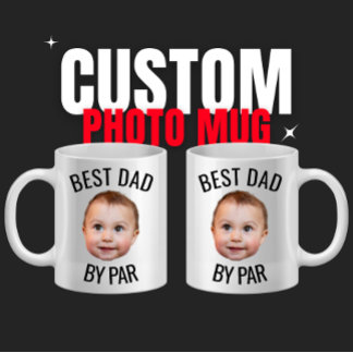 Personalised Face Best Dad By Par Custom Dad  Coffee Mug