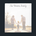 Personalised Family Notepad Full Photo Faded<br><div class="desc">Personalised family stationery in a modern,  simple style with a full photo template,  faded so you can write on the whole page.</div>