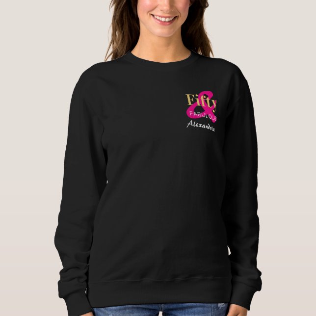 Personalised Fifty Fabulous 50th Birthday Hot Pink Sweatshirt (Front)