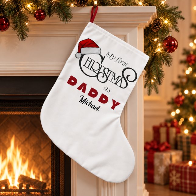 Personalised First Christmas as Daddy Stocking (Creator Uploaded)