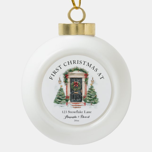 Personalised First Christmas At Our New Home Ceramic Ball Christmas Ornament (Front)