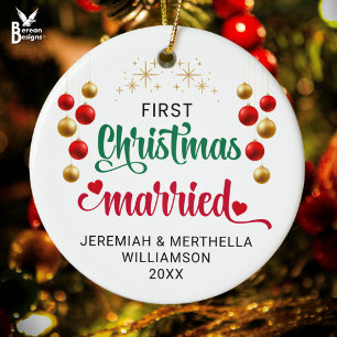 Personalised FIRST CHRISTMAS MARRIED  Ceramic Ornament