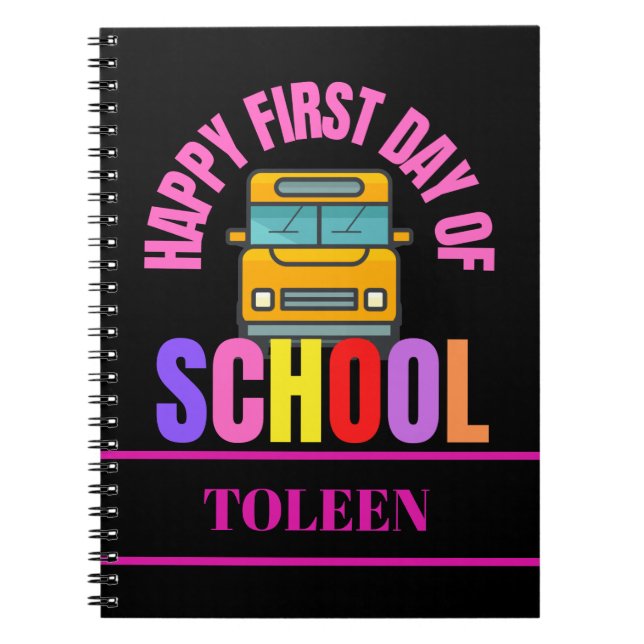 Personalised First Day Of School                  Notebook (Front)