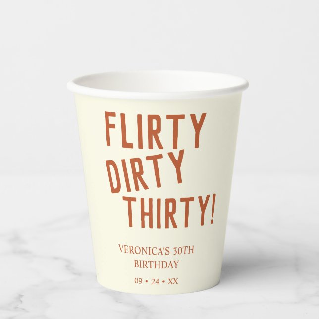 Personalised flirty dirty thirty funny birthday 30 paper cups (Front)