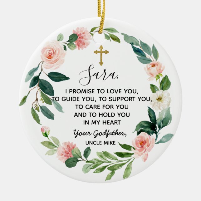 Personalised Floral Godfather Promise to Godchild  Ceramic Ornament (Front)