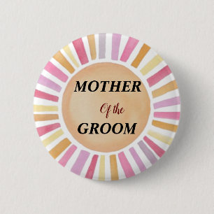 Personalised Floral Shabby Chic Mother of Groom  6 Cm Round Badge