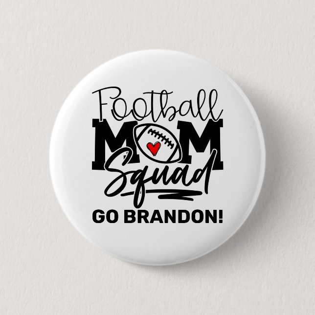 Personalised Football Mum Squad 6 Cm Round Badge (Front)