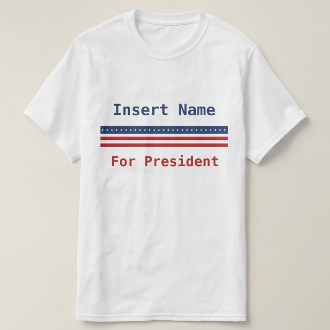 Personalised For President T-Shirt (Design Front)