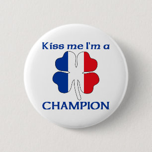 Personalised French Kiss Me I'm Champion 6 Cm Round Badge