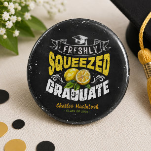 Personalised Freshly Squeezed Graduate 7.5 Cm Round Badge