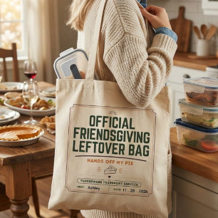 Personalised Friendsgiving Leftover funny Tote Bag