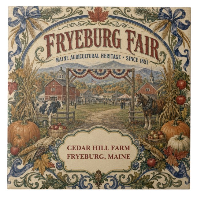 Personalised Fryeburg Fair Since 1851 Maine Ceramic Tile (Front)