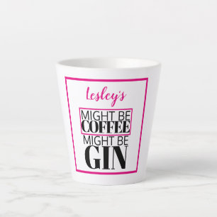 Personalised fun. Might be coffee, might be gin. Latte Mug