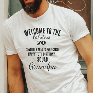Personalised funny 70th birthday quote squad T-Shirt
