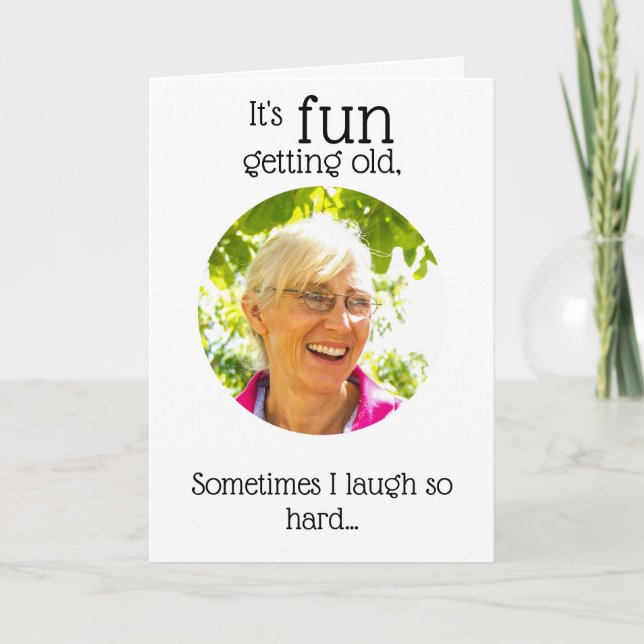 Personalised Funny Aging Getting Old Birthday Card (Front)