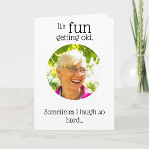 Personalised Funny Aging Getting Old Birthday Card