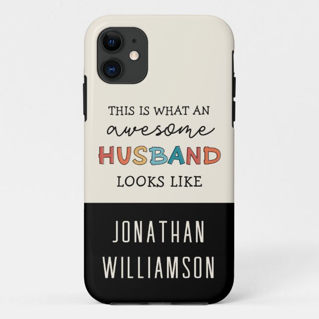 Personalised Funny Awesome Husband Gifts Case-Mate iPhone Case (Back)