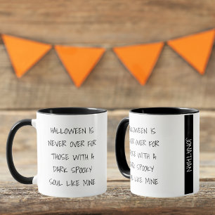 Personalised Funny Black Halloween Is Never Over Mug