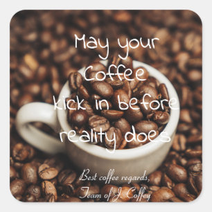 Personalised //Funny Coffe Quote Square Sticker
