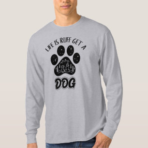 Personalised Funny Dog Quote Designs T-Shirt
