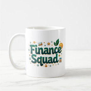 Personalised Funny Finance Squad  Coffee Mug