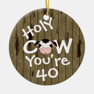 Personalised Funny Holy Cow 40th Birthday Ornament