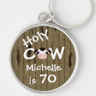 Personalised Funny Holy Cow 70th Birthday Keychain