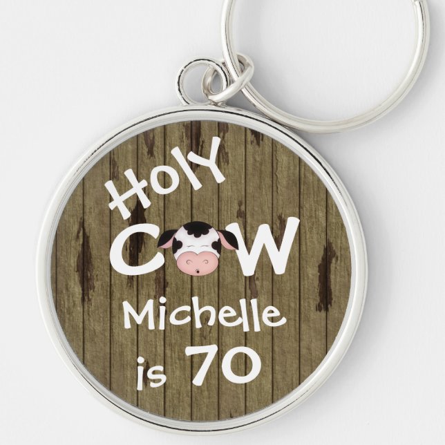 Personalised Funny Holy Cow 70th Birthday Keychain (Front)