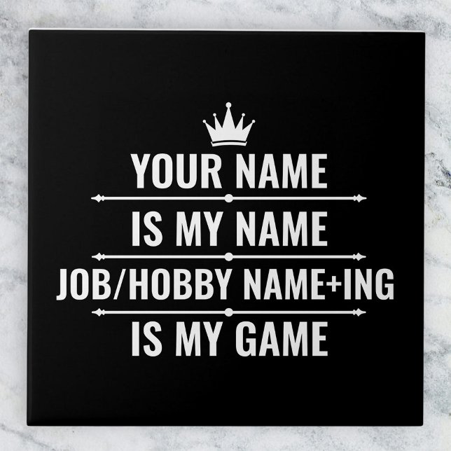 Personalised Funny Job and Hobby Name Ceramic Tile (Creator Uploaded)