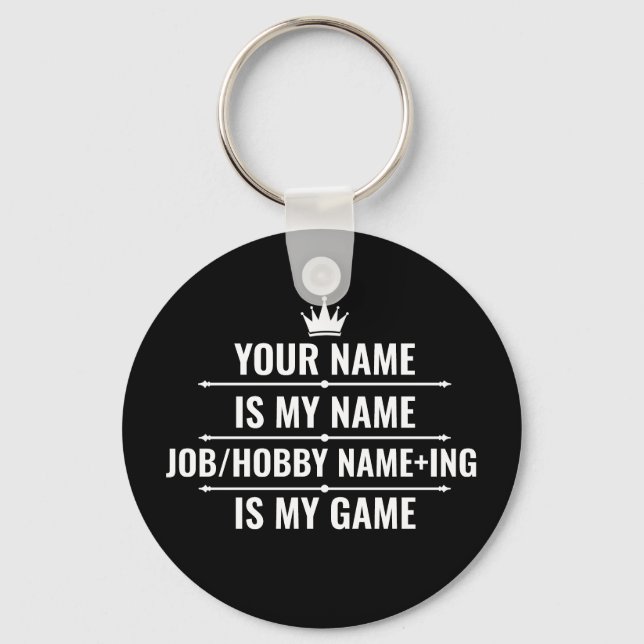Personalised Funny Job and Hobby Name Key Ring (Front)