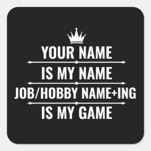 Personalised Funny Job and Hobby Name Square Sticker