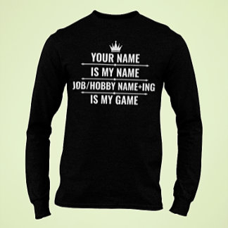 Personalised Funny Job and Hobby Name T-Shirt
