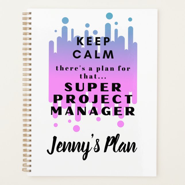 Personalised Funny Project Manager keep calm plan Planner (Front)