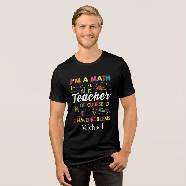 Personalised Funny Quote Math Teacher's Black Tri-Blend Shirt (Front Full)