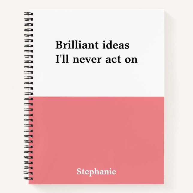 Personalised funny quotes Notebook (Front)