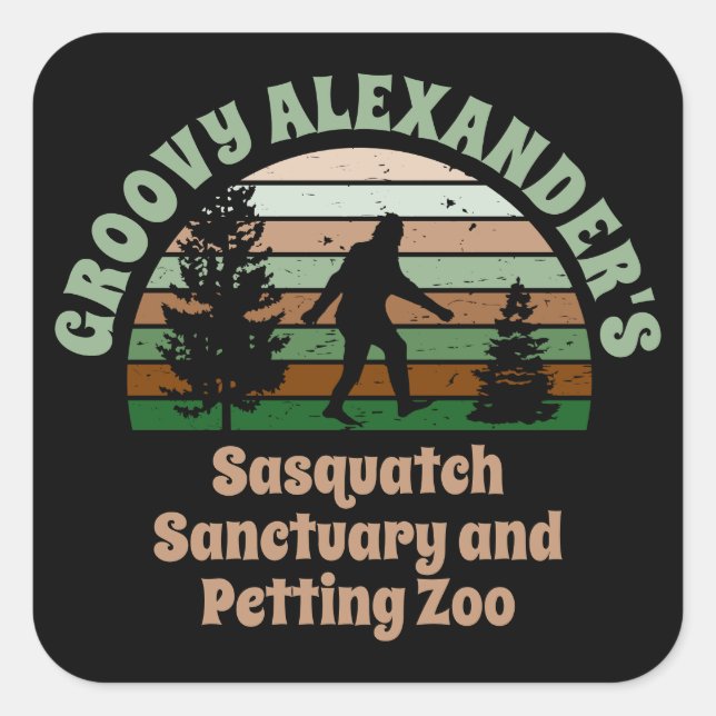 Personalised Funny Sasquatch Sanctuary Square Stic Square Sticker (Front)