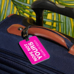 Personalised Funny Travel | Bright Pink Luggage Tag<br><div class="desc">Personalised humourous travel bag tag featuring a fuschia pink background,  the words "nope not yours",  your name and contact details.</div>