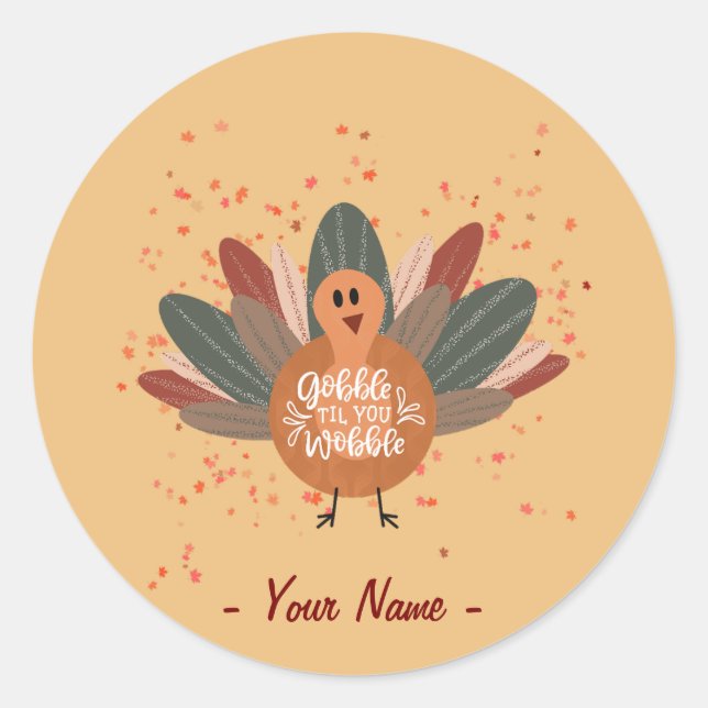Personalised Funny Turkey in Fall Classic Round Sticker (Front)