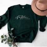 Personalised Future Mrs. Sweatshirt<br><div class="desc">We are always adding new designs daily!</div>