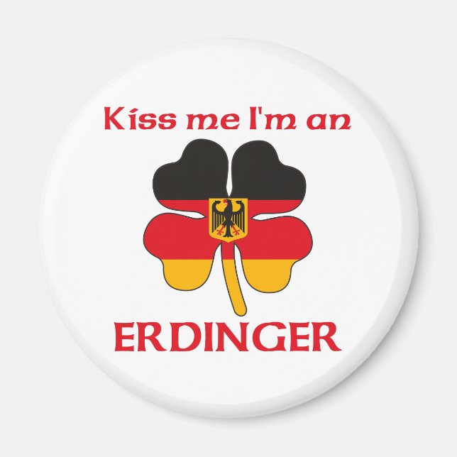 Personalised German Kiss Me I'm Erdinger Magnet (Front)